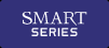 SMART SERIES